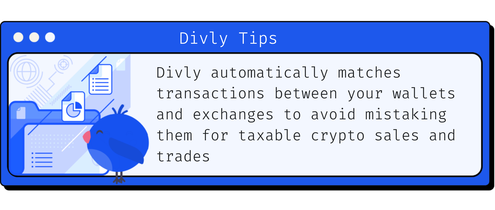 Divly automatically matches transactions between your wallets and exchanges to avoid mistaking them for taxable crypto sales and trades